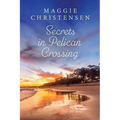 Secrets in Pelican Crossing