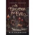 An Education in Evil