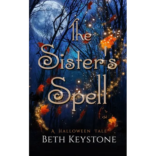 The Sister's Spell: A Halloween Tale