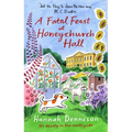 A Fatal Feast at Honeychurch Hall: An Utterly Unputdownable, Cosy, Countryside Murder Mystery