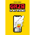 Gaza in My Phone