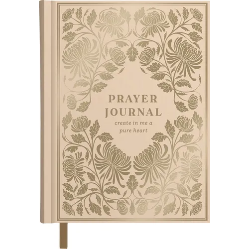 Create in Me a Pure Heart: Prayer Journal (Includes Bible Verses, Journaling Prompts, and Prayers) - The Perfect Gift for Christian Women