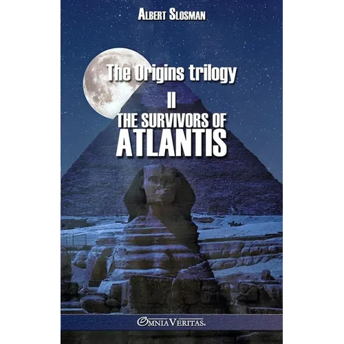 The Origins trilogy II - The survivors of Atlantis
