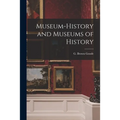 Museum-history and Museums of History