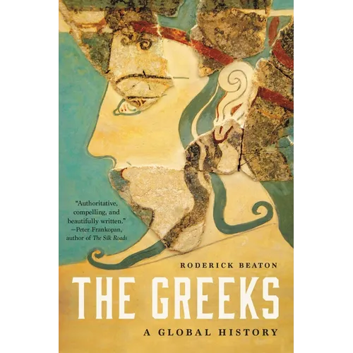 The Greeks: A Global History