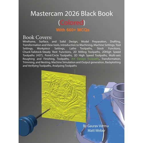 Mastercam 2026 Black Book: (Colored)
