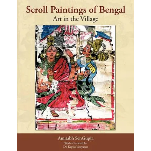 Scroll Paintings of Bengal: Art in the Village