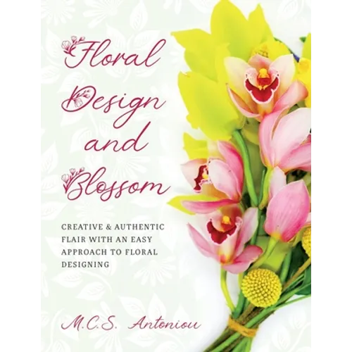 Floral Design and Blossom