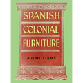 Spanish Colonial Furniture