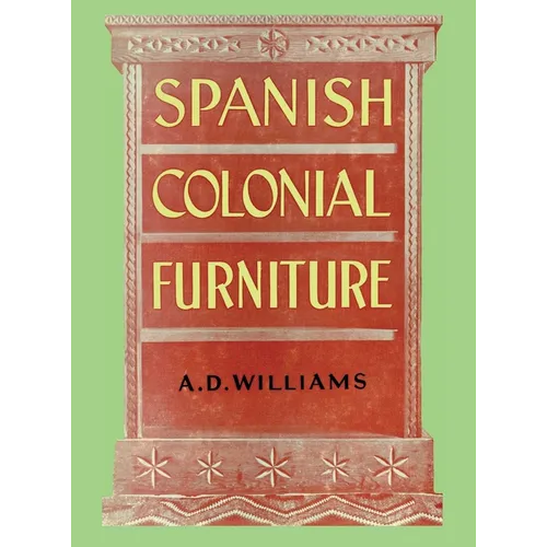Spanish Colonial Furniture
