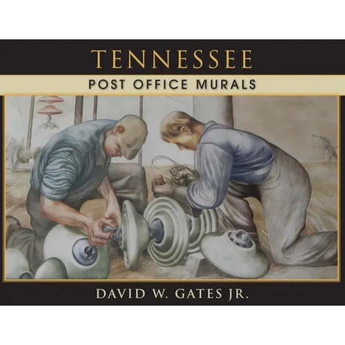 Tennessee Post Office Murals