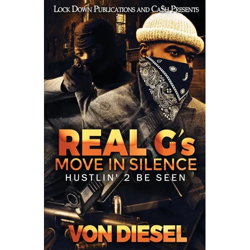 Real G's Move in Silence