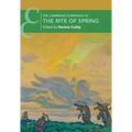 The Cambridge Companion to The Rite of Spring