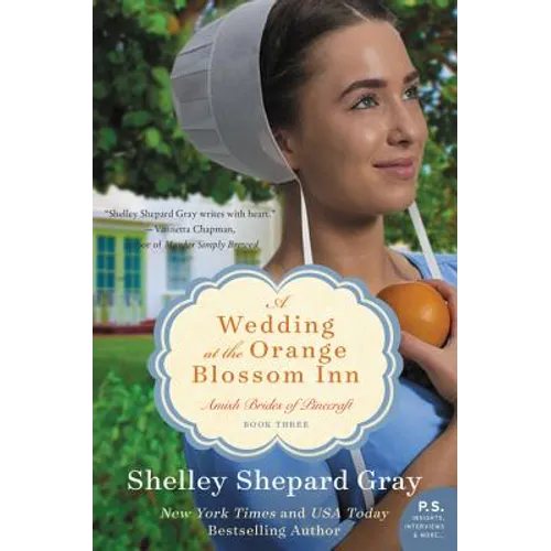 A Wedding at the Orange Blossom Inn: Amish Brides of Pinecraft, Book Three