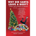 Why Did Santa Leave a Body?