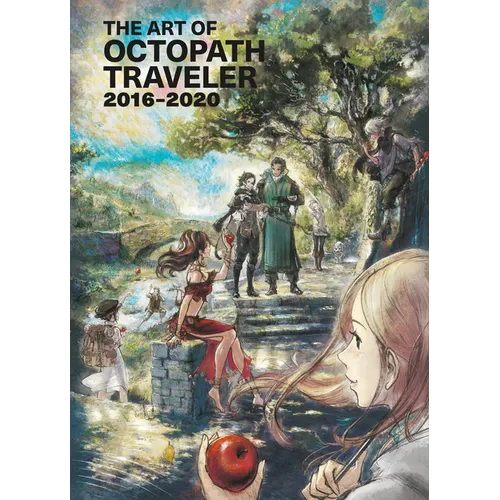 The Art of Octopath Traveler: 2016-2020