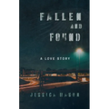 Fallen and Found