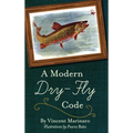 A Modern Dry-Fly Code