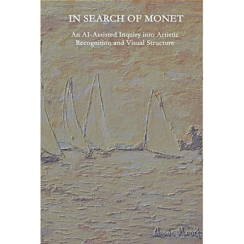 In Search of Monet: An AI-Assisted Inquiry into Artistic Recognition and Visual Structure