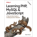 Learning Php, MySQL & JavaScript: A Step-By-Step Guide to Creating Dynamic Websites