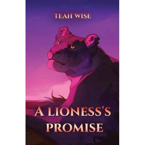 A Lioness's Promise