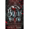 Bitten by the Fae: Midnight Fae Books 1- 4