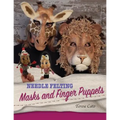 Needle Felting Masks And Finger Puppets
