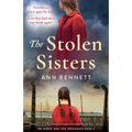 The Stolen Sisters: Absolutely heartbreaking and unputdownable World War 2 fiction