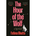 The Hour of the Wolf: A Memoir