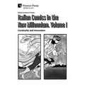 Italian Comics in the New Millennium. Vol. 1. Continuity and Innovation