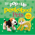 Pop-Up Peekaboo! Pets: A Cuddly Surprise Under Every Flap!