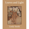Leaves and Light: Sunprints of American Native Plants
