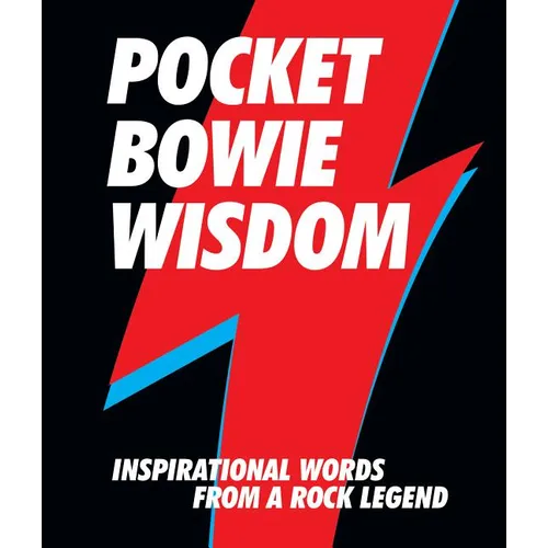 Pocket Bowie Wisdom: Inspirational Words from a Rock Legend
