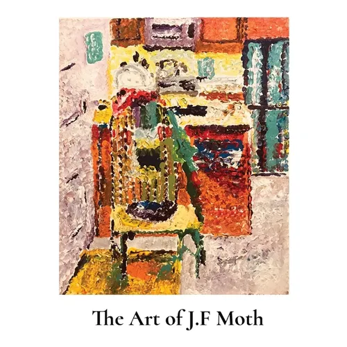 The Art of J.F. Moth