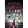 Implied Consent: A Maureen Gould Legal Thriller