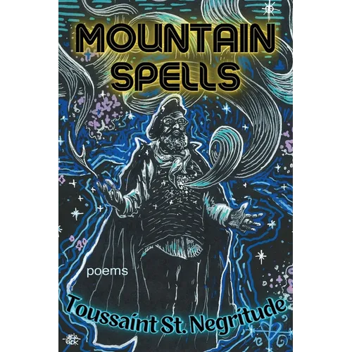 Mountain Spells: Poems