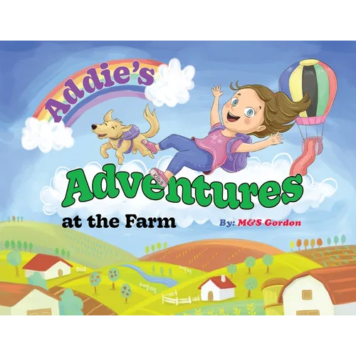 Addie's Adventures at the Farm