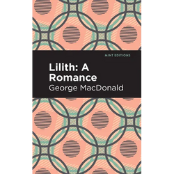 Lilith: A Romance