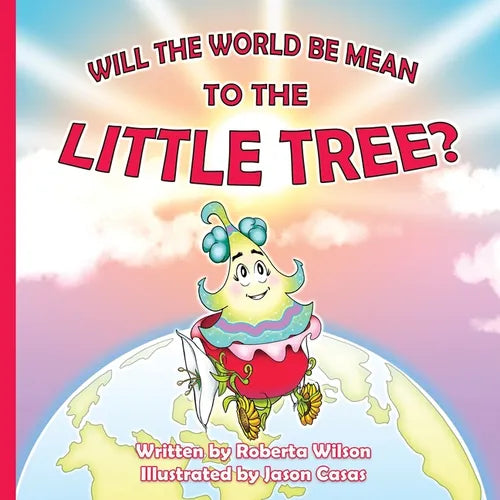Will The World Be Mean To The Little Tree