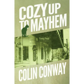 Cozy Up to Mayhem