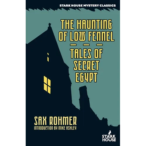 The Haunting of Low Fennel / Tales of Secret Egypt