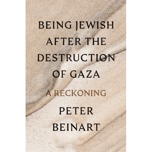 Being Jewish After the Destruction of Gaza: A Reckoning