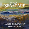 Seascape: Paintings & Poetry