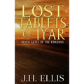 The Lost Tablets of Iyar