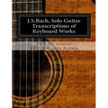 J.S.Bach, Solo Guitar Transcriptions of Keyboard Works: BWV 827 Scherzo