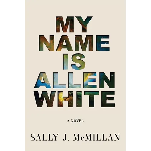My Name Is Allen White
