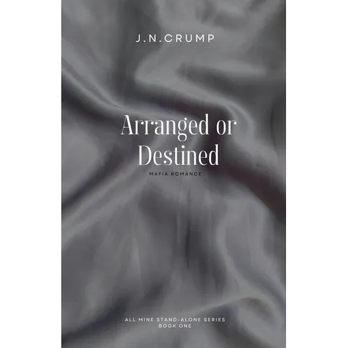 Arranged or Destined