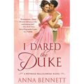 I Dared the Duke: A Wayward Wallflowers Novel