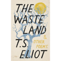 The Waste Land and Other Poems