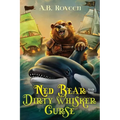 Ned Bear and The Dirty Whisker Curse